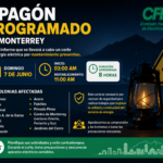 Apagón programado dejará sin luz a varias colonias de Monterrey este domingo